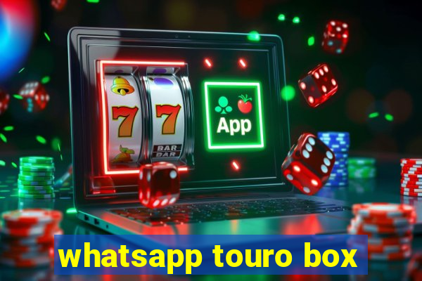 whatsapp touro box